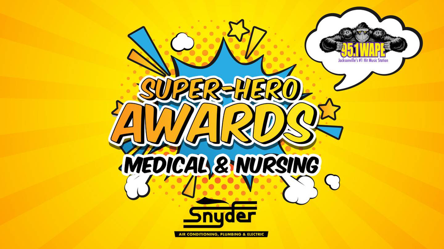 Super-Hero Awards: Medical & Nursing!