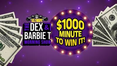 Register for 95.1 WAPE’s $1,000 Minute To Win It!