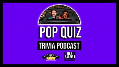Dex & Barbie T Pop Quiz Trivia Podcast