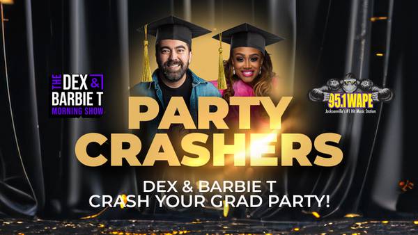 Dex & Barbie T want to crash YOUR Grad Party!